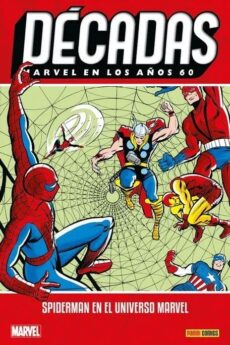 Marvel en los años 60. Spiderman en el Universo Marvel