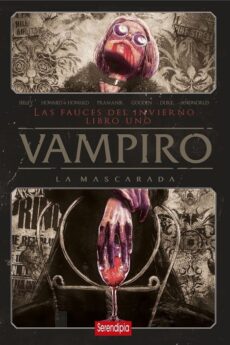 Vampiro La Mascarada. Las fauces del infierno (libro 1)