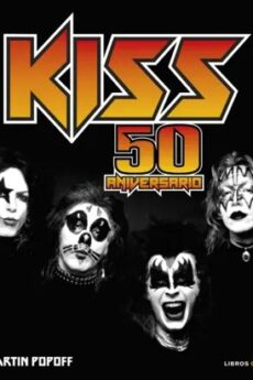 Kiss. 50 aniversario