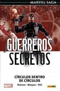 Marvel Saga. Guerreros secretos 05. Circulos dentro de circulos