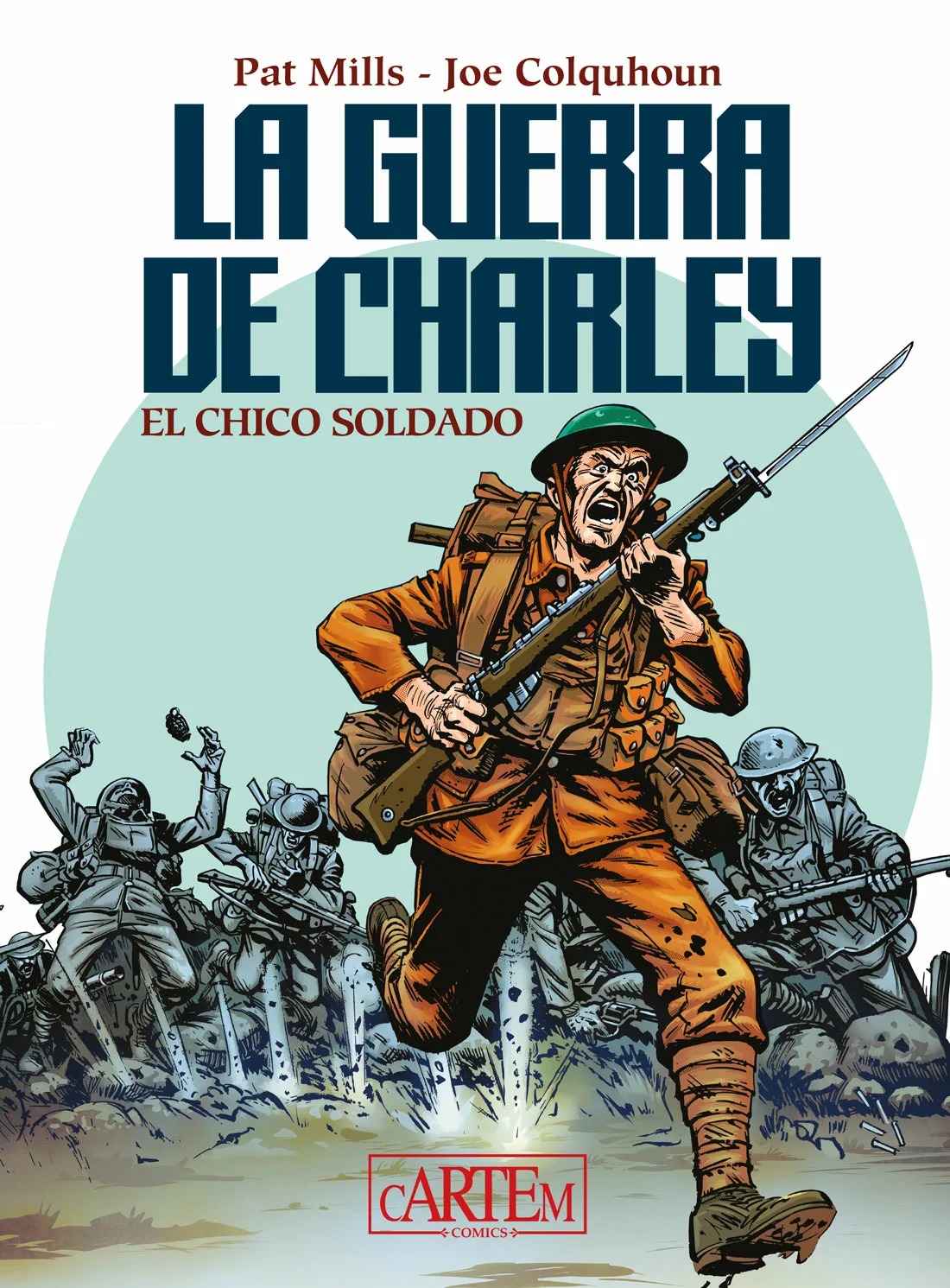 La Guerra de Charley 1: El Chico Soldado