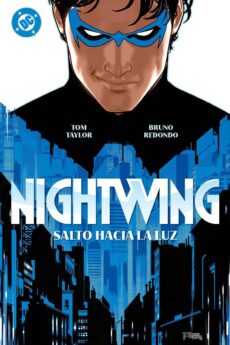 DC Premiere 01. Amanecer de DC. Nightwing 1: Salto hacia la luz