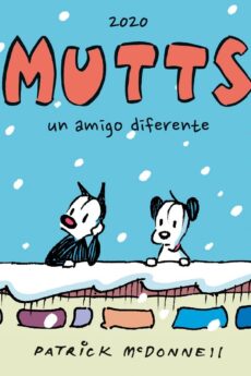 Mutts 02 Como el Perro y el Gato, Las Tiras de 2020