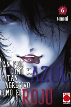 Tan frío como el azul y tan agresivo como el rojo 06