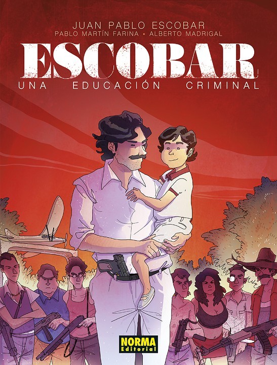 Escobar, una educación criminal