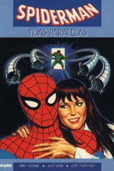 Spiderman. Vidas Paralelas