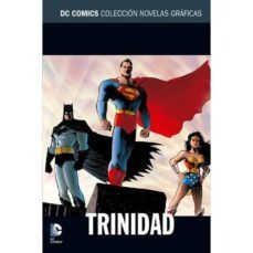 Dc colección novelas gráficas : trinidad