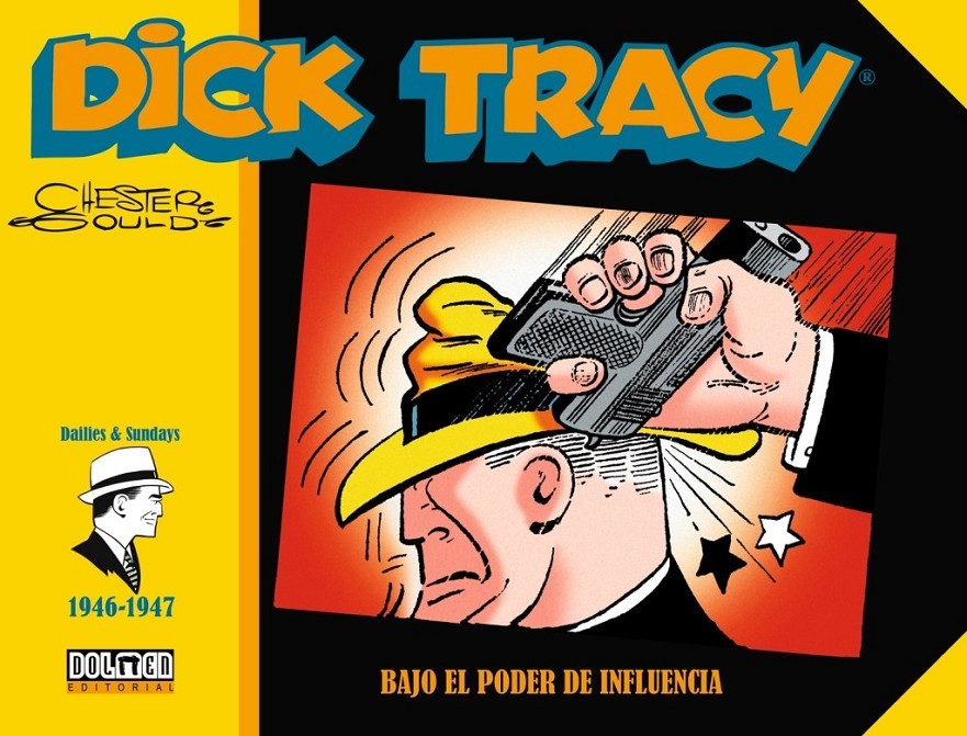 Dick Tracy 03 (1946-1947) Bajo el poder de influencia