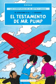 Las aventuras de Jo, Zette y Jocko 1. El testamento de Mr. Pump