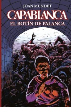 Capablanca 04 de 14: El botín de palanca