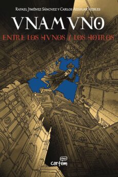 Unamuno: Entre  los Hunos y los Hotros