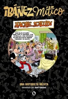 Hachís... ¡salud! (Ibáñez Mítico 1)