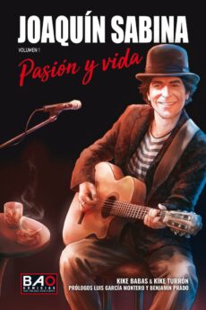 Joaquín Sabina - Pasión y vida (Vol. 1)