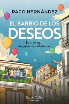 El barrio de los deseos