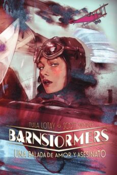Barnstormers, Una balada de amor y asesinato