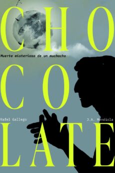 Chocolate, muerte misteriosa de un muchacho