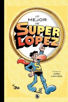 Lo mejor de Super Lopez