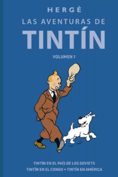 Las aventuras de Tintín. Volumen 1