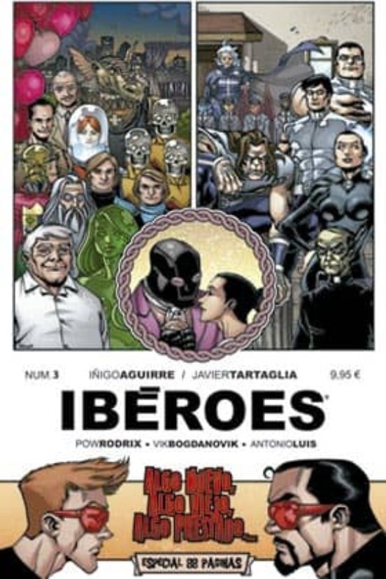 Ibéroes 3. Algo nuevo, algo viejo, algo prestado