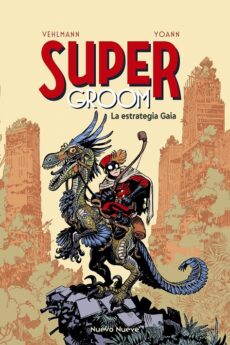 SuperGroom. Justiciero a la fuerza 03