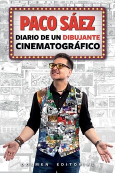 Paco Sáez: Diario de un dibujante cinematográfico