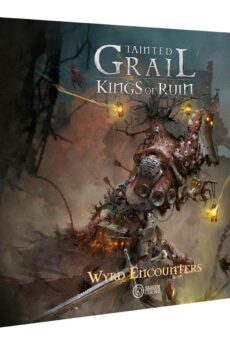 Wyrd Encounters - Tainted Grail: Reyes de la Perdición
