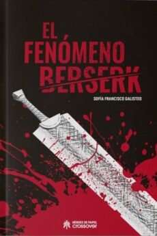 El fenómeno Berserk