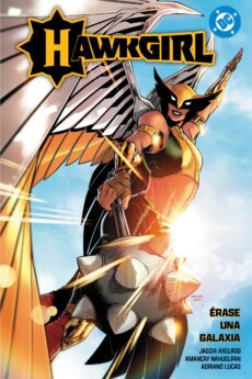 DC Premiere. Amanecer de DC. Hawkgirl: Érase una galaxia
