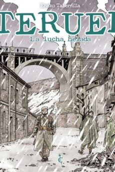 Teruel, la lucha helada