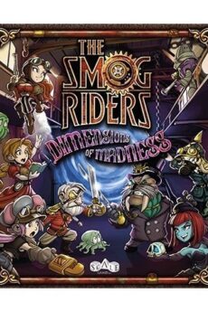 The Smog Riders: Dimensions of Madness