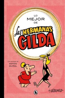 Lo mejor de las hermanas Gilda