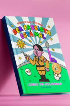 Ser fascista está mal - Glamurous Edition