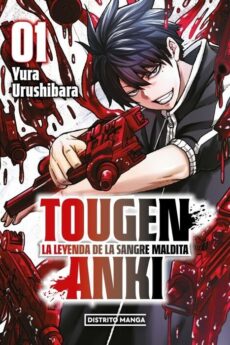Tougen Anki: La leyenda de la sangre maldita 01