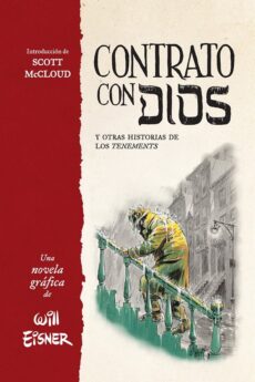 Trilogía Contrato con dios 01: Contrato con dios y otras historias de los Tenements