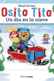 Osito Tito. Un día en la nieve