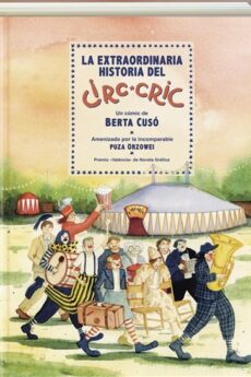 La extraordinaria historia del Circ Cric
