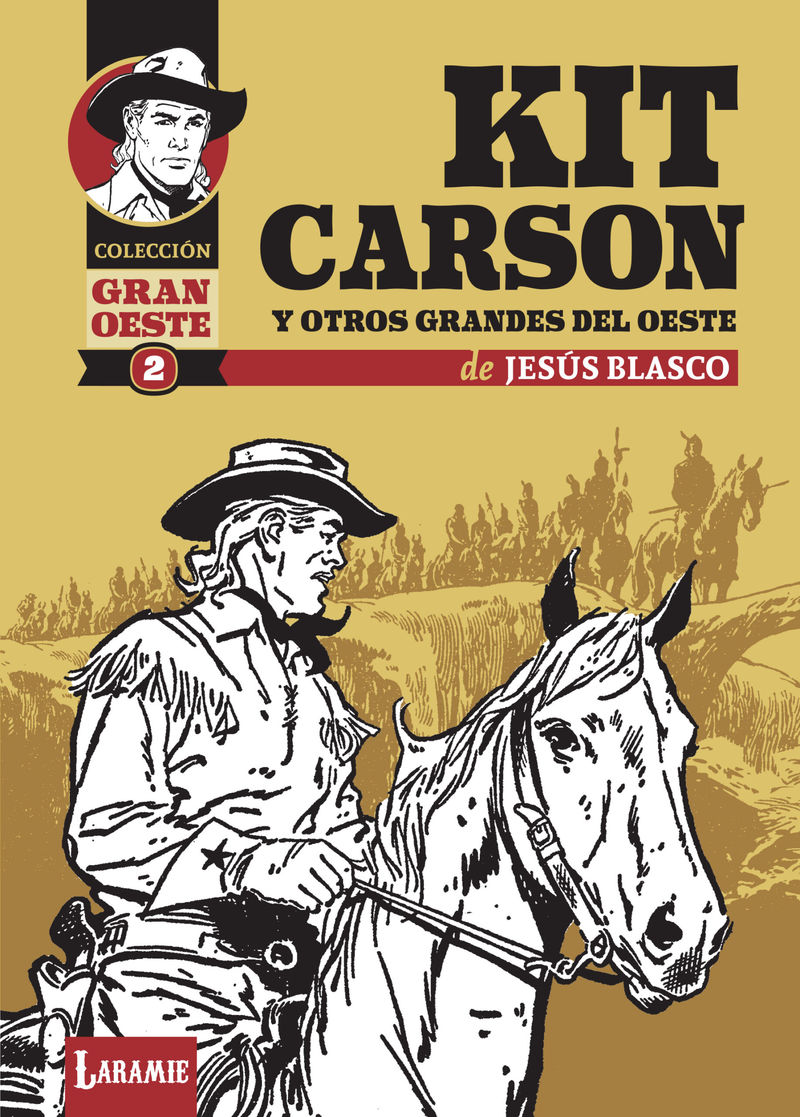 Kit Carson Y Otros Grandes Del Oeste