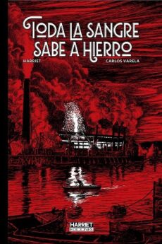 Toda la sangre sabe a hierro