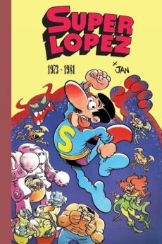 Superlópez 1973-1981 (Bruguera - SD) 2ª edición