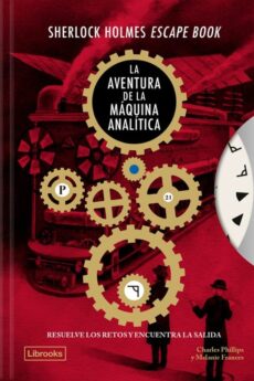 Sherlock Holmes Escape Book 02. La aventura de la màquina analítica