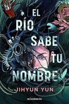 El río sabe tu nombre