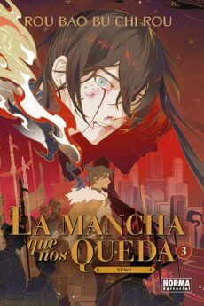 La mancha que nos queda 03