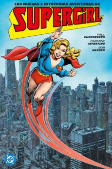 Archivos DC. Las nuevas e intrépidas aventuras de Supergirl