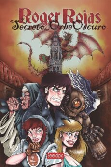 Roger Rojas y El Secreto del Orbe Oscuro