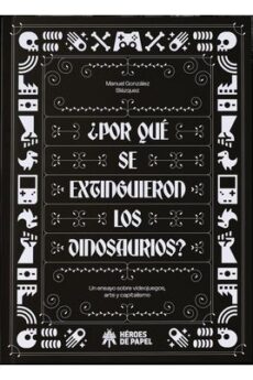 ¿Por qué se extinguieron los dinosaurios?