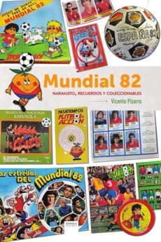 Mundial 82, Naranjito, recuerdos y coleccionables