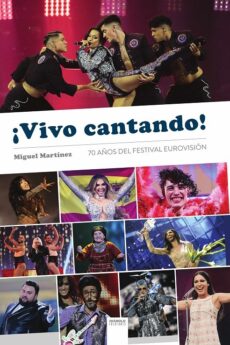 Vivo Cantando 70 Años Del Festival De Eurovision