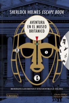 Sherlock Holmes Escape Book 03. Aventura en el museo
