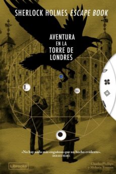 Sherlock Holmes Escape Book 04. Aventura en la torre