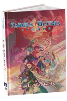 Fabula Ultima - Atlas de Alta Fantasía